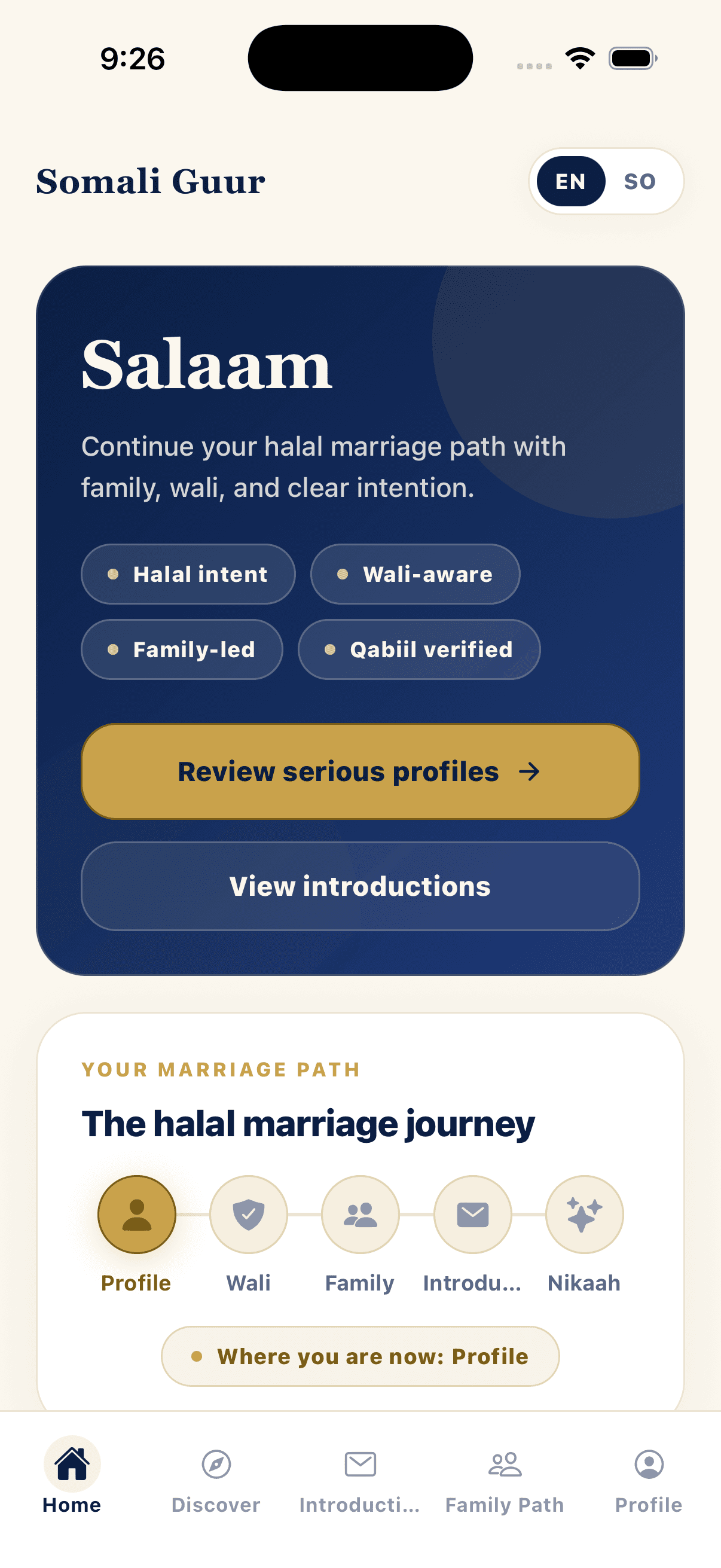 Somali Guur app Home screen: the Somali Guur header with an EN / SO language toggle, a navy Salaam welcome card, halal-intent, wali-aware, family-led and qabiil-verified trust pills, a gold Review serious profiles button, a View introductions button, a Your Marriage Path card, and the bottom tab bar.
